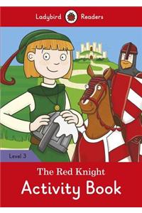 The Red Knight Activity Book - Ladybird Readers Level 3