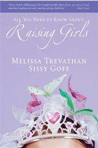 All You Need to Know About... Raising Girls