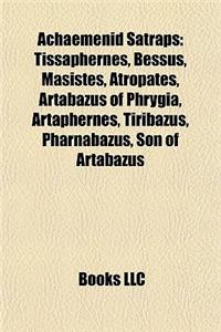 Achaemenid Satraps: Masistes