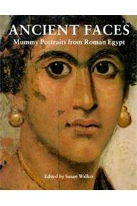 Ancient Faces: Mummy Portraits from Roman Egypt