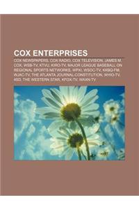 Cox Enterprises: Cox Newspapers, Cox Radio, Cox Television, James M. Cox, Wsb-TV, Ktvu, Kiro-TV