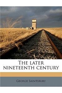 The Later Nineteenth Century