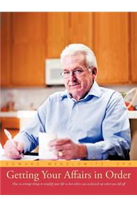 Getting Your Affairs in Order