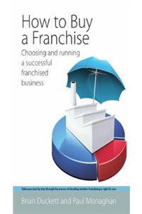 How to Buy a Franchise