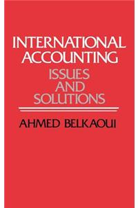 International Accounting: Issues and Solutions