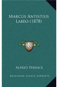 Marcus Antistius Labeo (1878)
