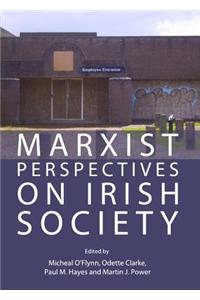 Marxist Perspectives on Irish Society