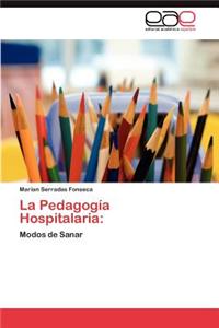 La Pedagogia Hospitalaria