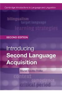 Introducing Second Language Acquisition. Muriel Saville-Troike