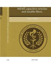 Stress-Tolerant and Temperature-Stable RF Mems Capacitive Switches and Tunable Filters.