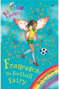 Sporty Fairies: 58: Francesca the Football Fairy