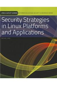 Security Strategies in Linux Platforms and Applications