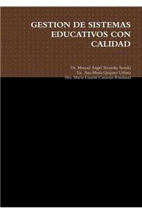 Gestion De Sistemas Educativos Con Calidad