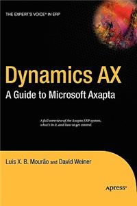 Dynamics AX: A Guide to Microsoft Axapta