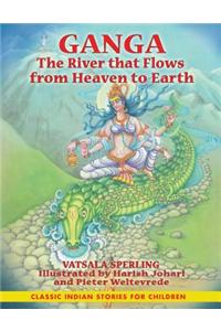 Ganga: The River That Flows from Heaven to Earth