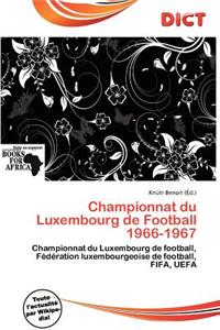 Championnat Du Luxembourg de Football 1966-1967