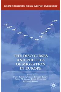 The Discourses and Politics of Migration in Europe