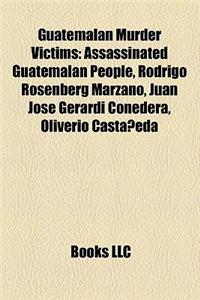 Guatemalan Murder Victims