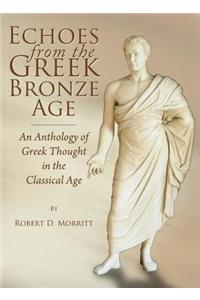 Echoes from the Greek Bronze Age