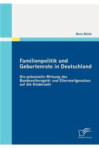 Familienpolitik Und Geburtenrate in Deutschland