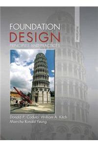 Foundation Design: Principles and Practices