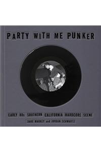 Party With Me Punker