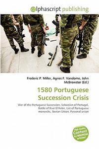 1580 Portuguese Succession Crisis