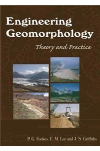 Engineering Geomorphology: Theory and Practice