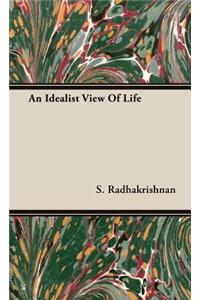 An Idealist View of Life