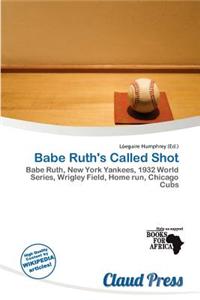Babe Ruth's Called Shot