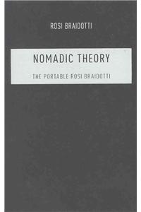 Nomadic Theory: The Portable Rosi Braidotti