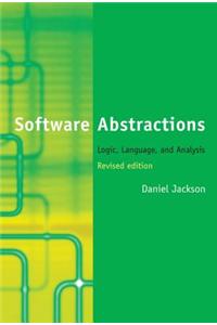 Software Abstractions: Logic, Language, and Analysis