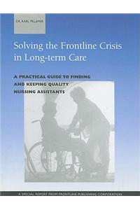 Solving The Frontline Crisis In Long-term Care