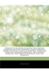 Articles on Hermitages, Including: Milarepa's Cave, Pabonka Hermitage, Keutsang Hermitage, Drakri Hermitage, Khardo Hermitage, Panglung Hermitage, Pur