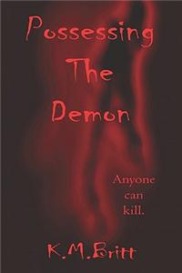 Possessing the Demon