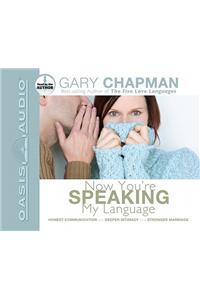 Now You're Speaking My Language