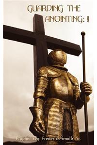 Guarding the Anointing