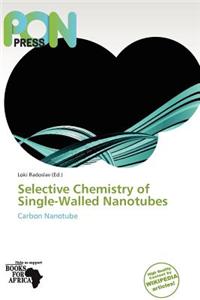 Selective Chemistry of Single-Walled Nanotubes