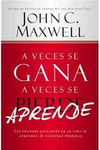 A veces se gana - A veces aprendes / Sometimes You Win - Sometimes You Learn