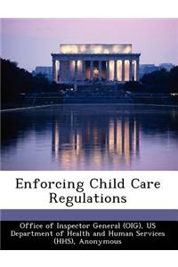 Enforcing Child Care Regulations