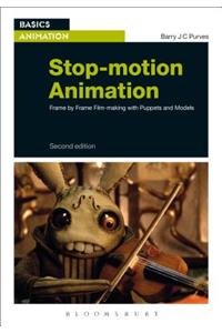 Stop-Motion Animation: Frame by Frame Film-Making with Puppets and Models