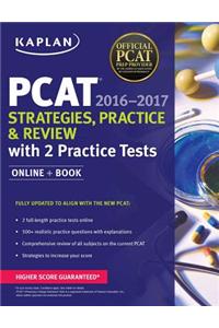 Kaplan PCAT 2016-2017 Strategies, Practice, and Review with 2 Practice Tests: Online + Book