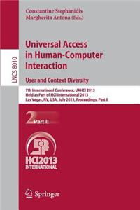 Universal Access in Human-Computer Interaction: User and Context Diversity: 7th International Conference, Uahci 2013, Held as Part of Hci Internationa
