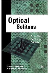 Optical Solitons: From Fibers to Photonic Crystals