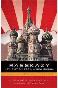 Rasskazy: New Fiction from a New Russia