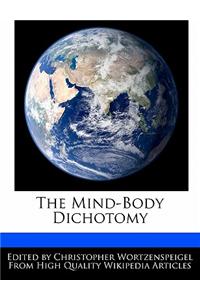 The Mind-Body Dichotomy