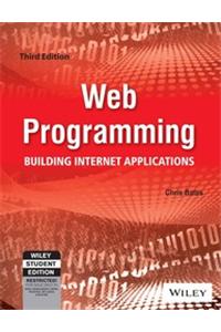 Web Programming: Building Internet Applications, 3Rd Ed