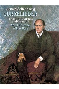 Gurrelieder for Soloists, Chorus and Orchestra