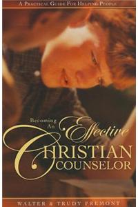 Becoming an Effective Christian Counselor