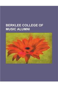 Berklee College of Music Alumni: Robert Moog, Dream Theater, Melissa Etheridge, Juliana Hatfield, Armand Zildjian, Quincy Jones, John Mayer